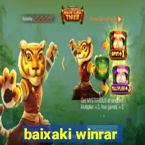 baixaki winrar